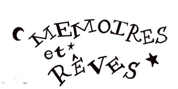 Memoires et Rêves